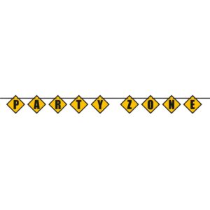 BANER-natpis - PARTY ZONE, Construction party